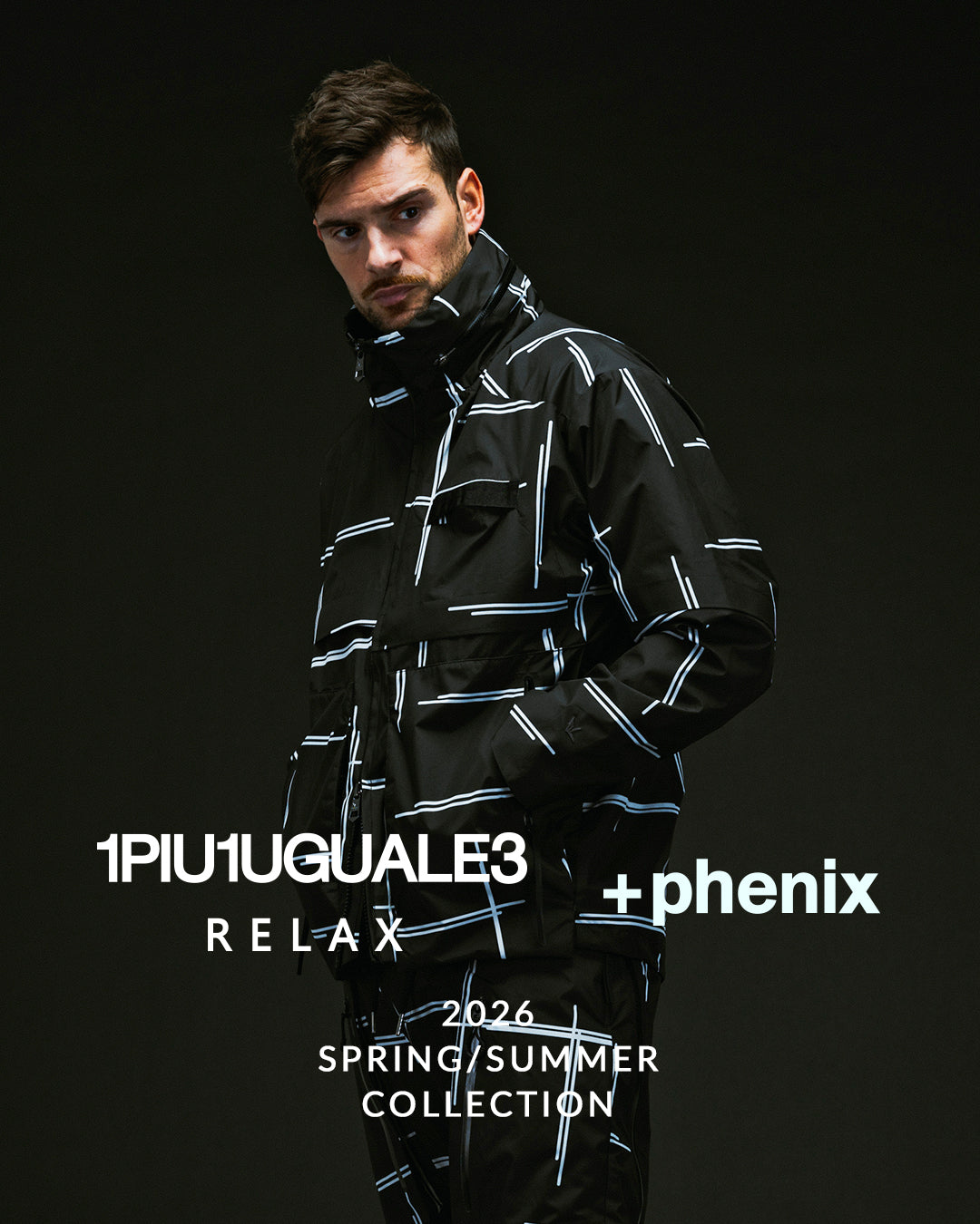 1PIU1UGUALE3 RELAX × +phenix 26SS